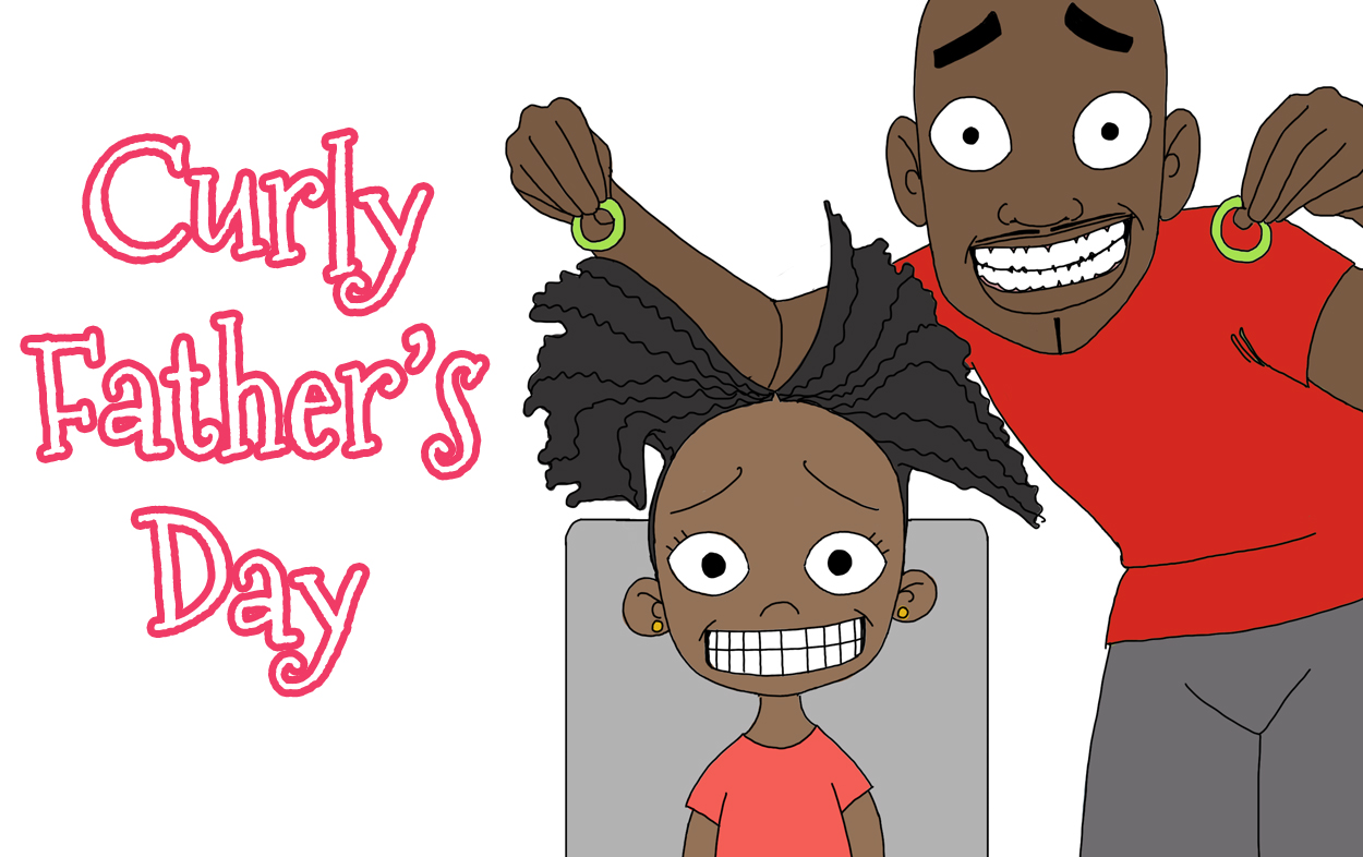 June 16th : Happy Father’s Day for NaturallyCurly.com