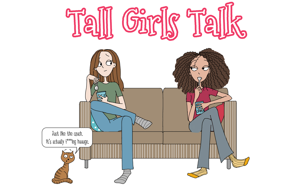 Tall Girls Talk