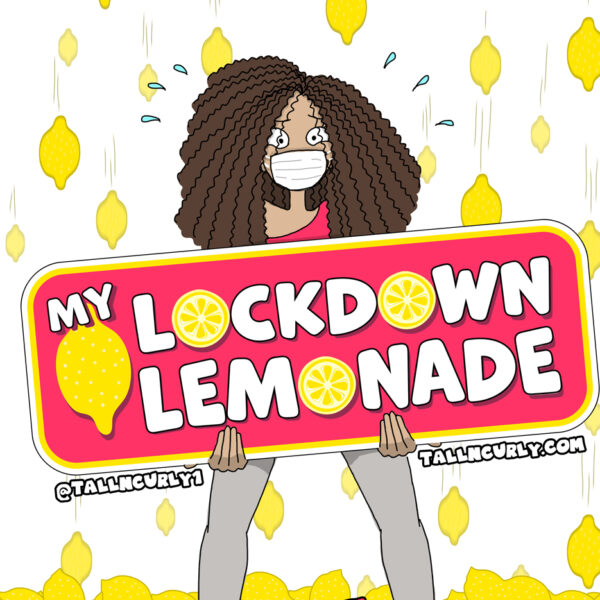 My Lockdown Lemonade – Introduction