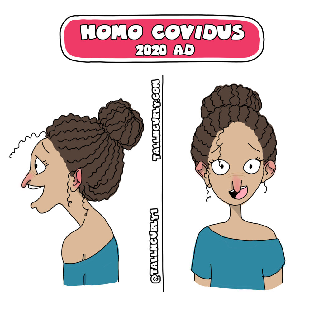 Tall N Curly is Homo Covidus, the latest version of human after Covid
